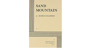 Sand Mountain by Romulus Linney