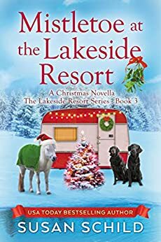 Mistletoe at the Lakeside Resort by Susan Schild