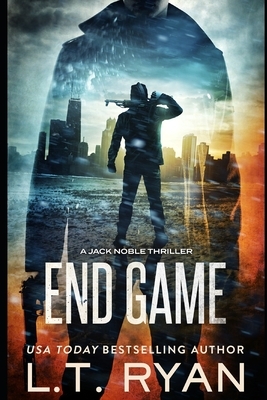 End Game (Jack Noble #12) by L. T. Ryan