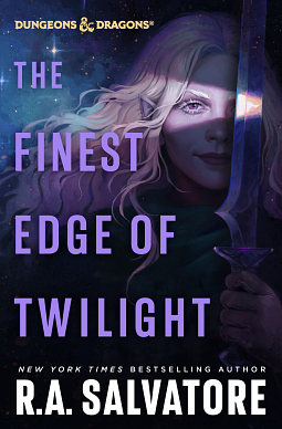 The Finest Edge of Twilight: Dungeons &amp; Dragons by R.A. Salvatore