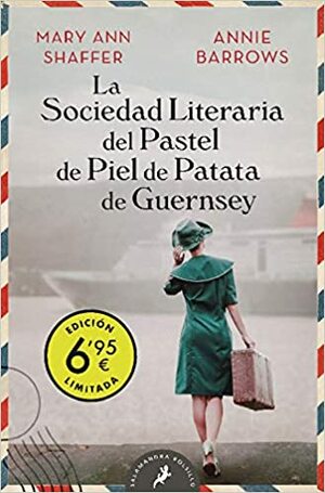 La sociedad literaria del pastel de piel de patata de Guernsey by Annie Barrows, Mary Ann Shaffer