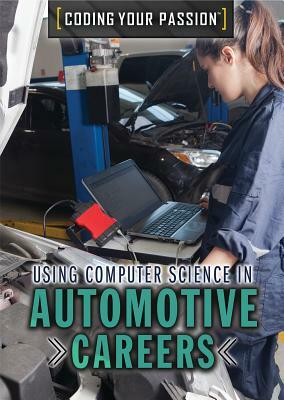Using Computer Science in Automotive Careers by Jennifer Culp