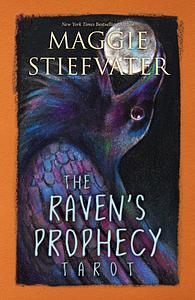 The Raven's Prophecy Tarot by Maggie Stiefvater