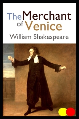 The Merchant of Venice: Annotated by William Shakespeare