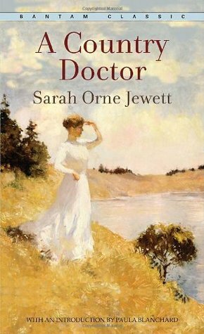 A Country Doctor by Sarah Orne Jewett