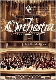 The Cambridge Companion to the Orchestra by Colin Lawson