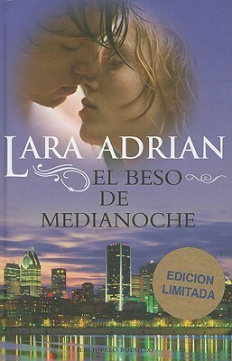 El Beso de Medianoche by Lara Adrian