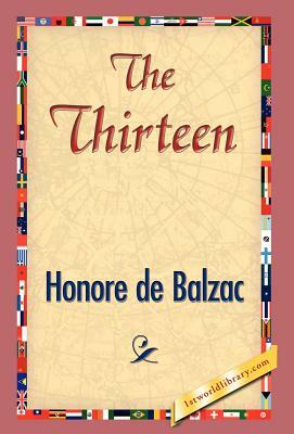 The Thirteen by Honoré de Balzac