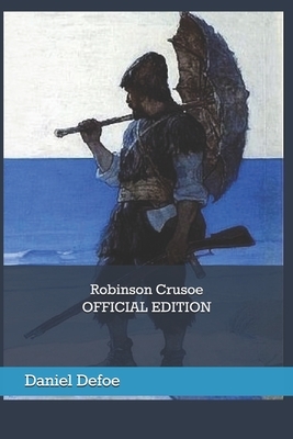 Robinson Crusoe (Official Edition) by Daniel Defoe