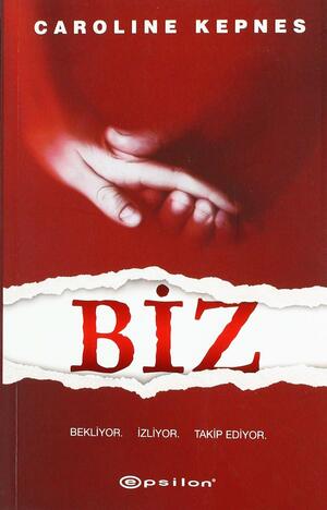 Biz by Caroline Kepnes