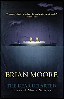 The Dear Departed B by Brian Moore