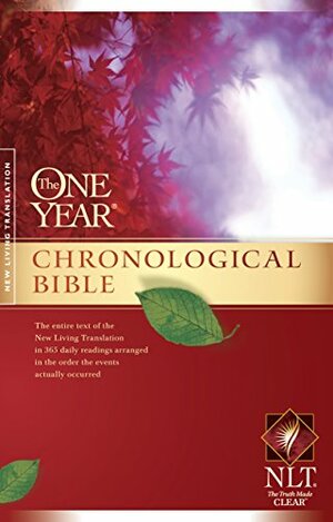 The One Year Chronological Bible NLT by Anonymous