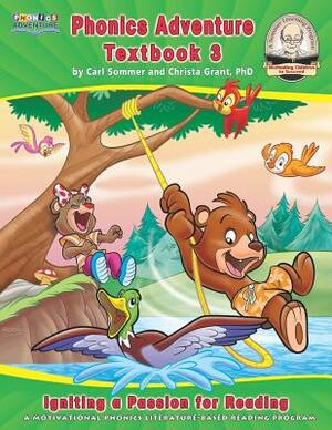 Phonics Adventure Textbook 3 by Carl Sommer, Christa Grant Phd