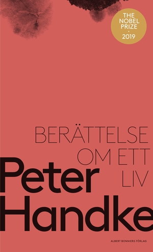 Berättelse om ett liv by Peter Handke