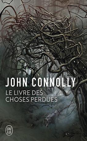 Le livre des choses perdues by John Connolly