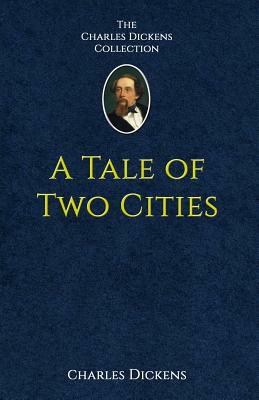 A Tale of Two Cities by Charles Dickens