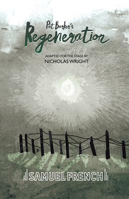 Regeneration (Play) by Pat Barker