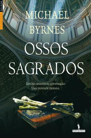 Ossos Sagrados by Michael Byrnes