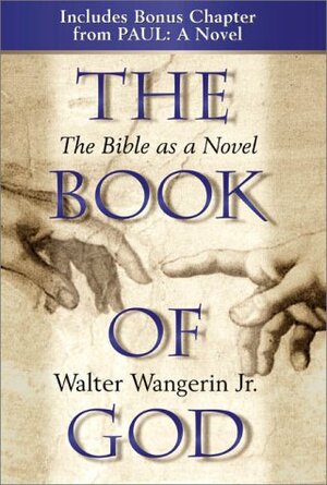 The Book of God by Walter Wangerin Jr.