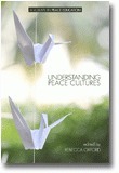 Understanding Peace Cultures by Rebecca L. Oxford