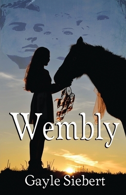 Wembly by Gayle Siebert