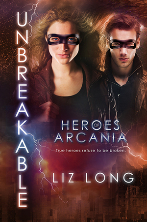 Unbreakable by Liz Long