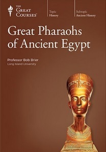 Great Pharaohs of Ancient Egypt by Bob Brier