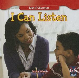 I Can Listen by Maria Nelson