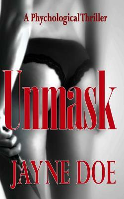 Unmask by Danielle James, Jayne Doe