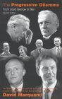 The Progressive Dilemma: From Lloyd George to Blair by David Marquand