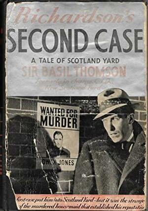 Richardson's Second Case by Basil Thomson
