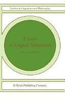 Essays in Logical Semantics by J. F. A. K. van Benthem, Johan van Benthem