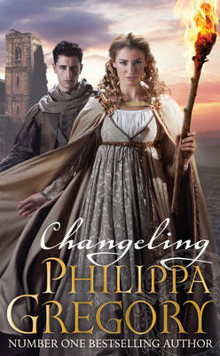 Changeling by Philippa Gregory