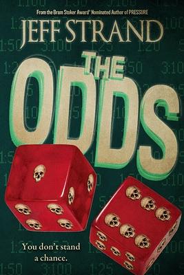 The Odds by Jeff Strand