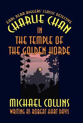 Charlie Chan in the Temple of the Golden Horde by Robert Hart Davis, Michael Collins