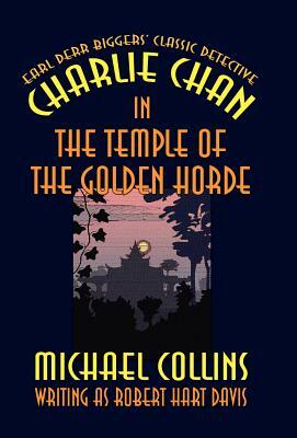 Charlie Chan in the Temple of the Golden Horde by Michael Collins, Robert Hart Davis