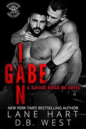 Gabe and Ian by Lane Hart, D.B. West