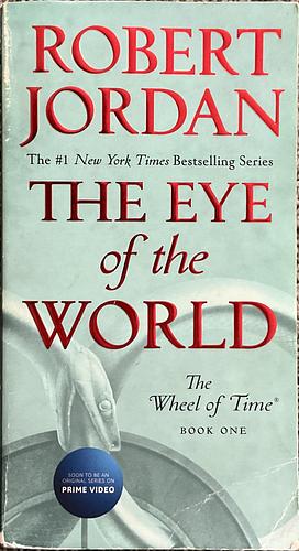 The Eye of the World by Robert Jordan