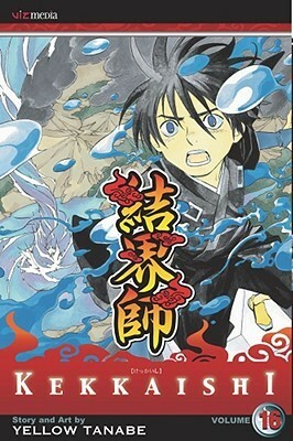 Kekkaishi, Vol. 16 by Yellow Tanabe