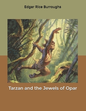 Tarzan and the Jewels of Opar by Edgar Rice Burroughs