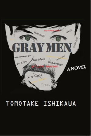 Gray Men by Tomotake Ishikawa, Jonathan Lloyd-Davies