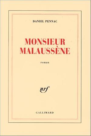 Monsieur Malaussène by Daniel Pennac
