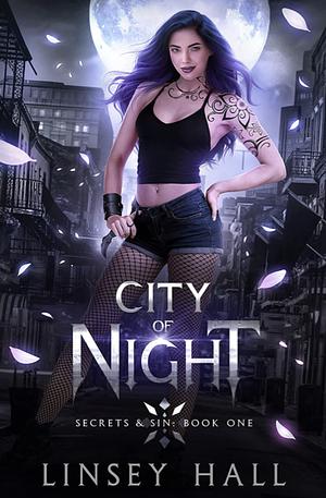 City of Night (Secrets & Sin Book 1) by Linsey Hall