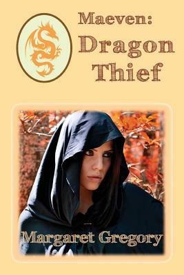 Maeven - Dragon Thief by Margaret Gregory