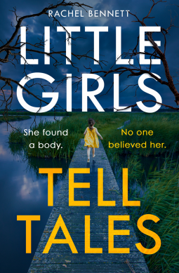 Little Girls Tell Tales by Rachel Bennett