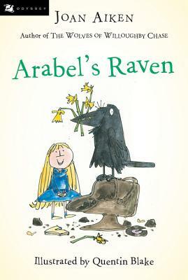 Arabel's Raven by Joan Aiken, Quentin Blake