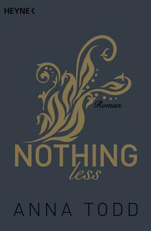 Nothing less by Anna Todd
