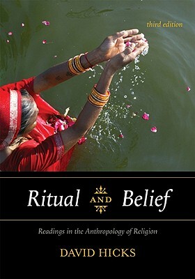 Ritual and Belief: Readings in the Anthropology of Religion by 