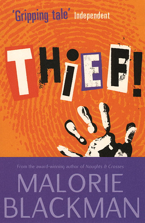 Thief! by Malorie Blackman