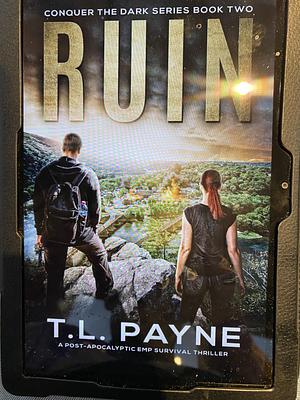 RUIN  by T.L. Payne